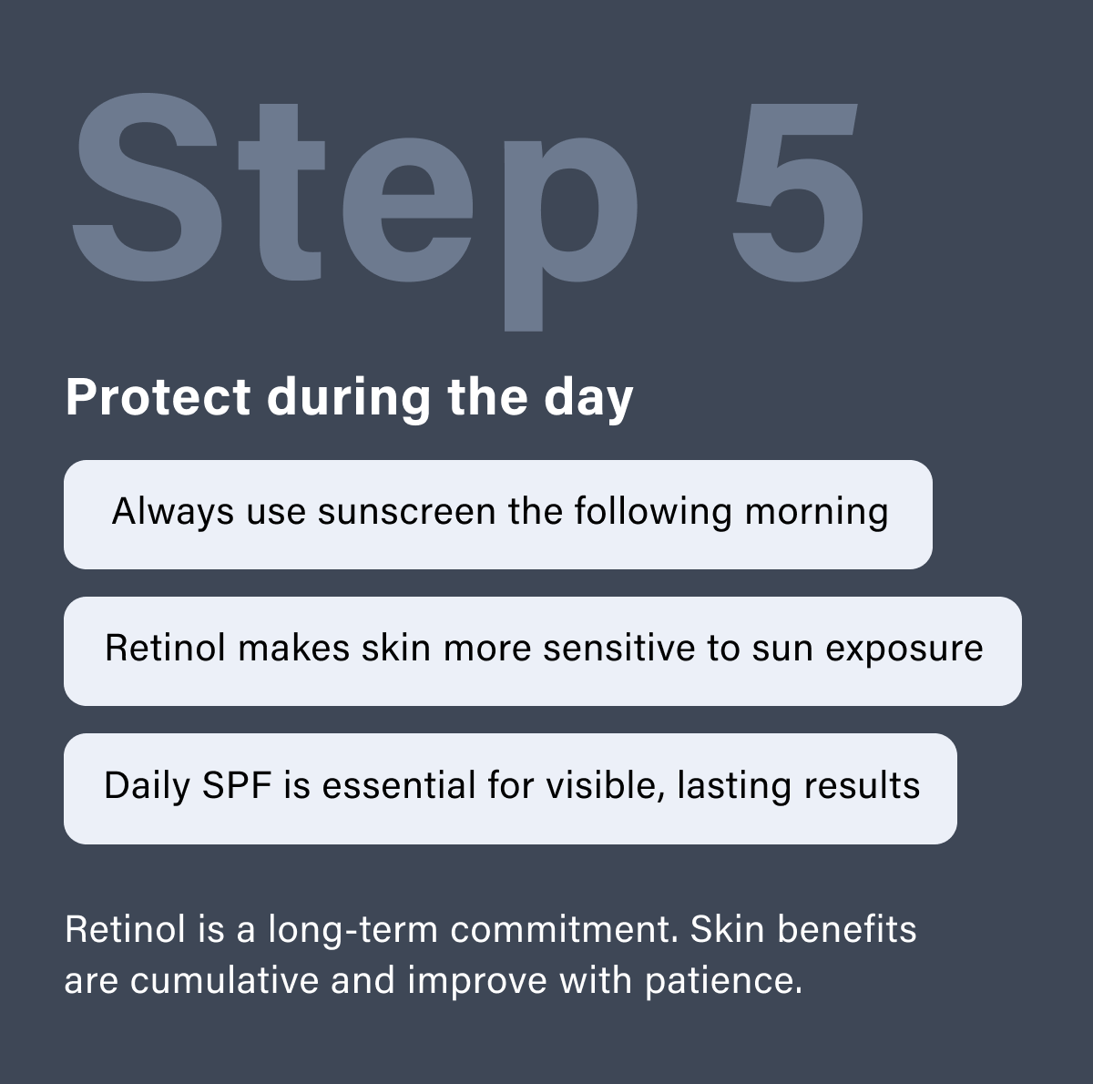 Step 5: Protect during the day