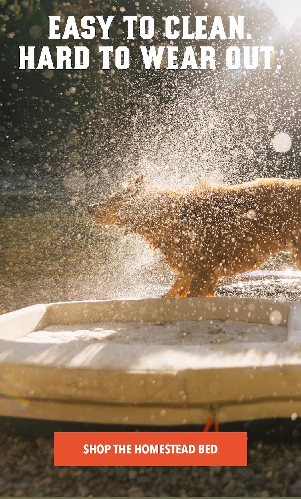 Easy to Clean. Hard to Wear Out.