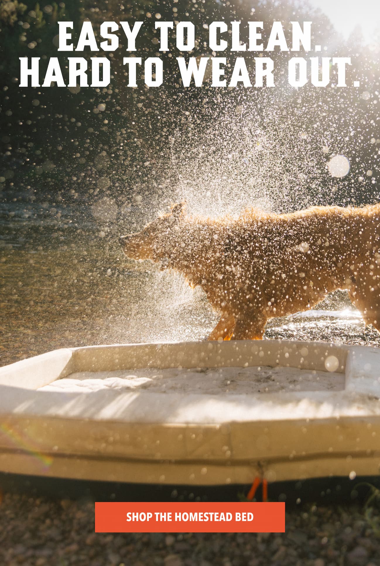 Easy to Clean. Hard to Wear Out.