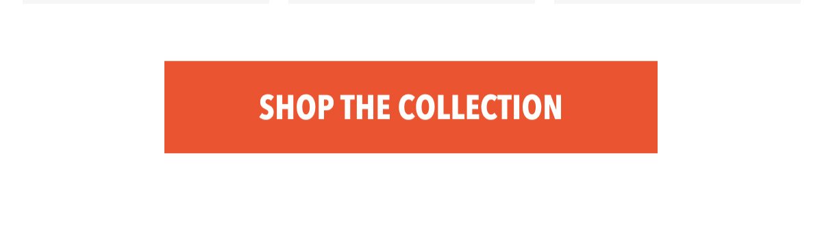 Shop the Collection