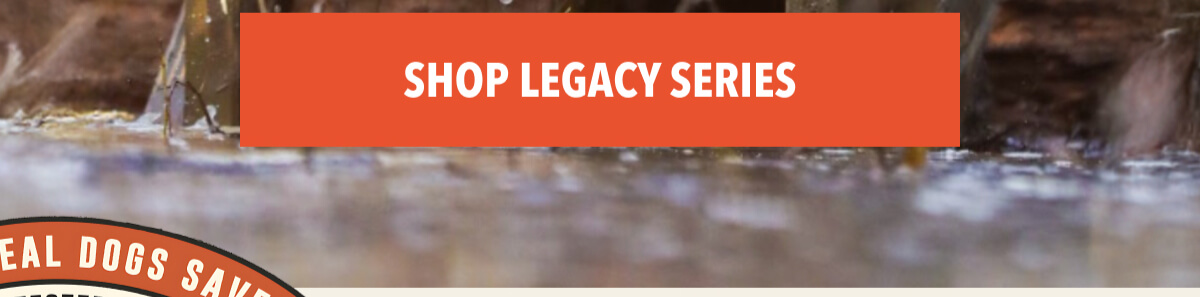 Shop Legacy Series
