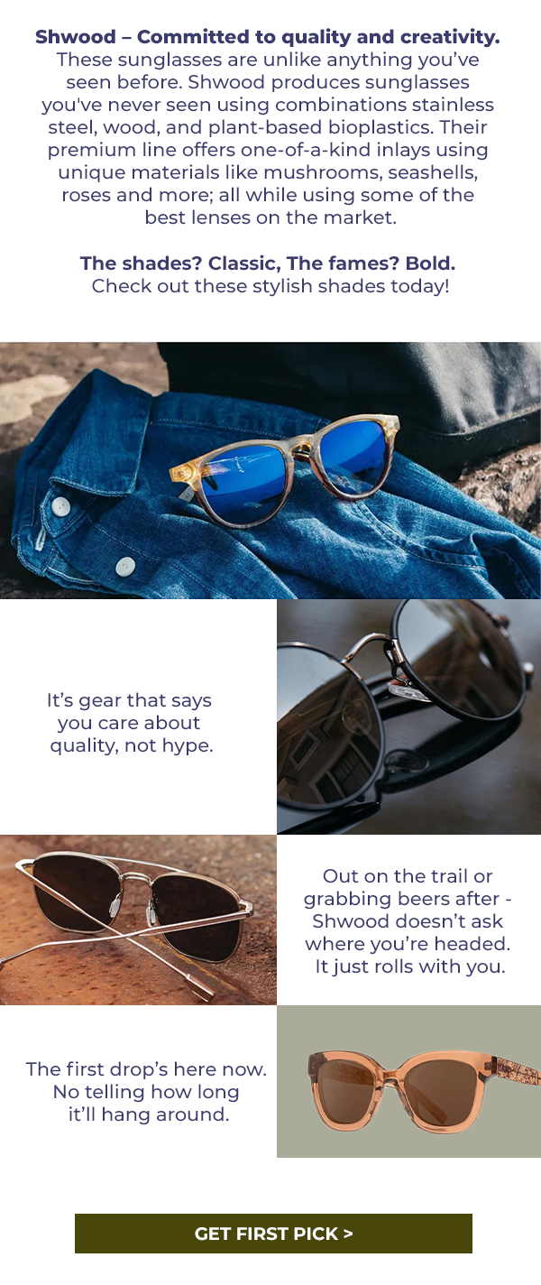 We just dropped Shwood