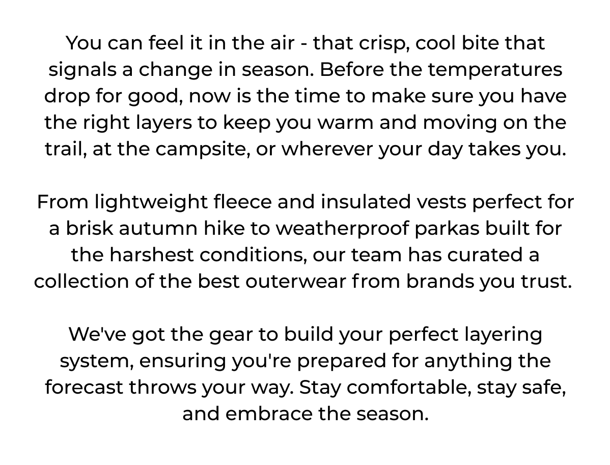 You can feel it in the air - that crisp, cool bit that signals a change in the season. 