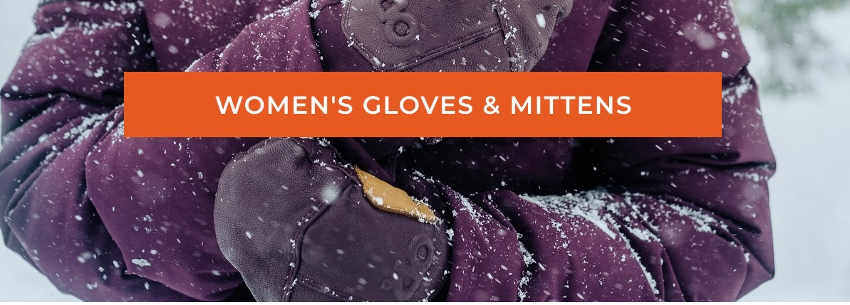 WOMEN'S GLOVES & MITTENS