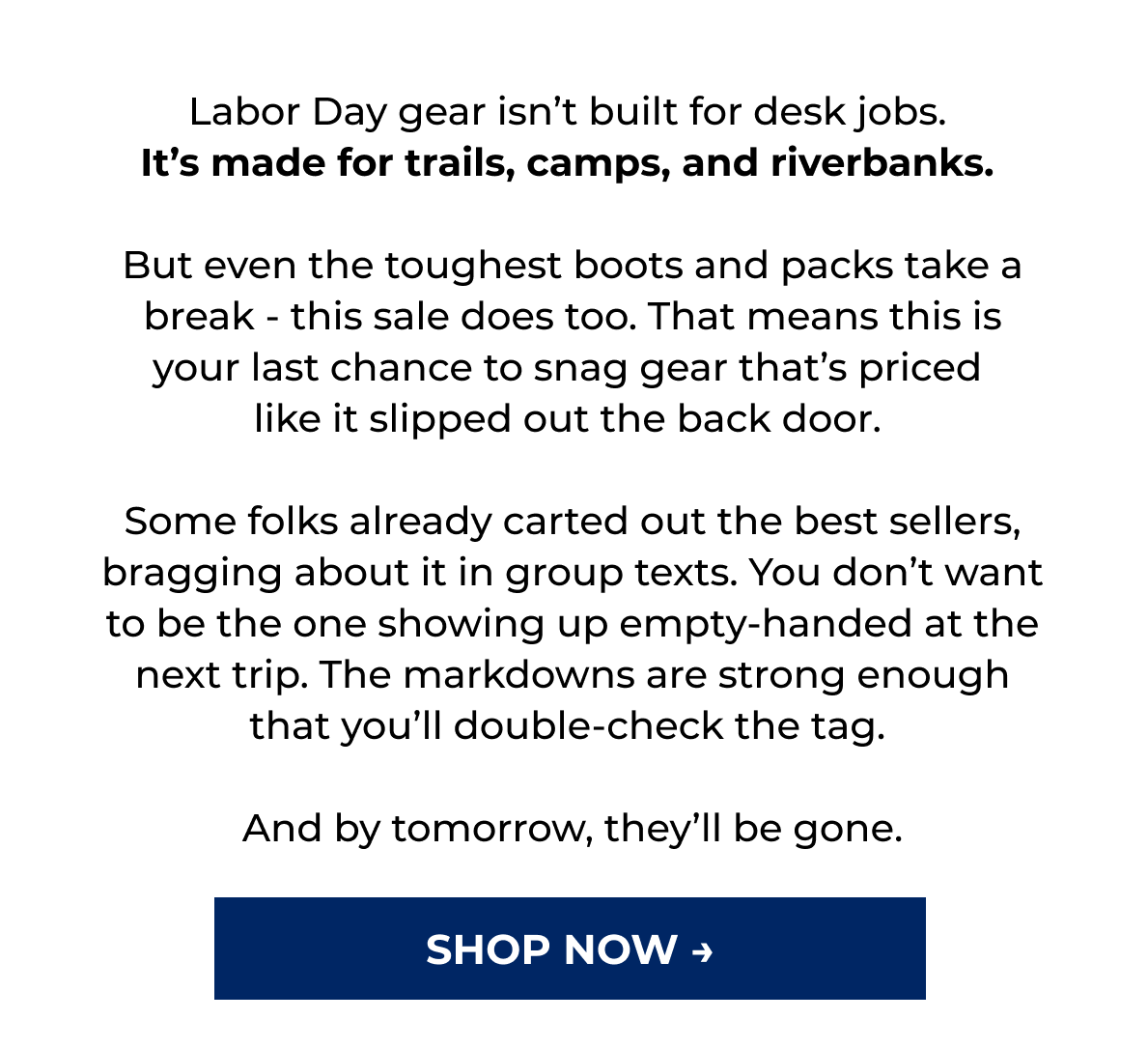Labor Day gear isn't built for desk jobs. It's made for trails, camps, and riverbanks. 