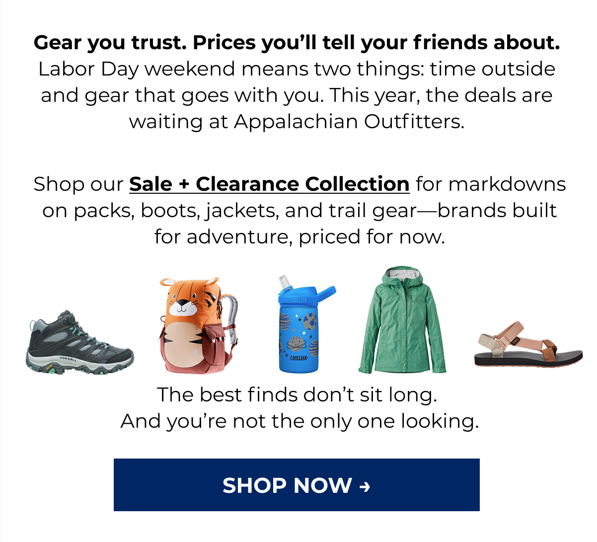 Gear you trust. Prices you'll tell your friends about.