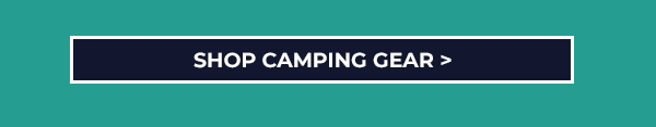 SHOP CAMPING GEAR >
