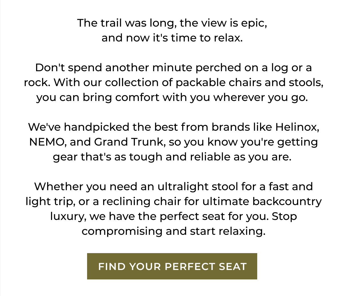 The trail was long, the view is epic,  and now it's time to relax. 