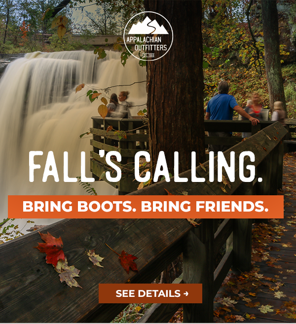Fall's calling. Bring boots. Bring friends.