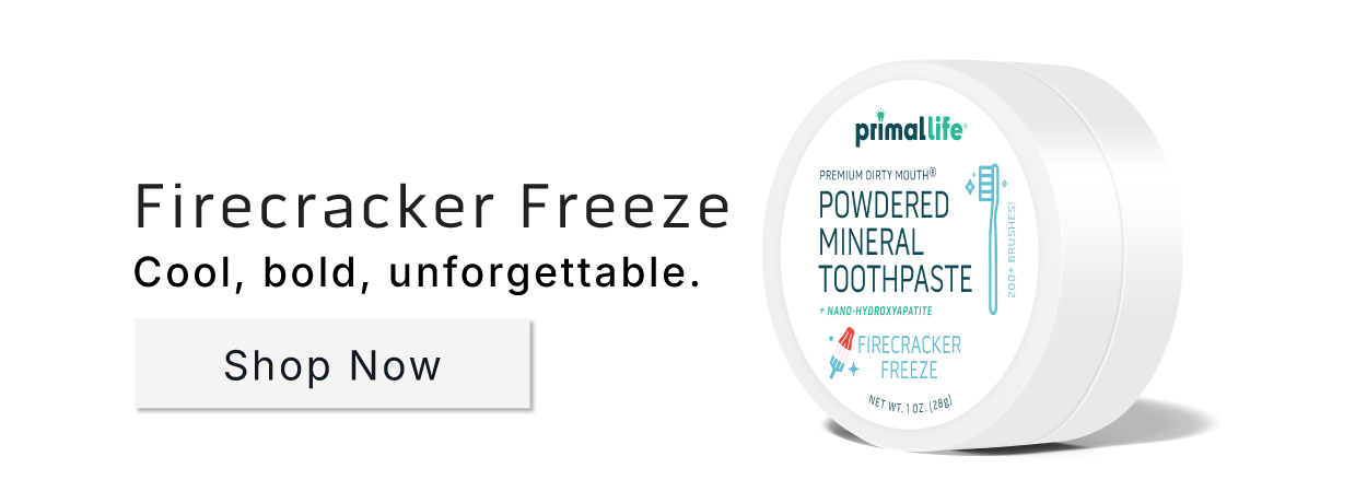 Powdered Mineral Toothpaste Review: 5 Stars.  Using this feels like you've been to the dentist. Love it.  ~Karen D.  Verified Buyer