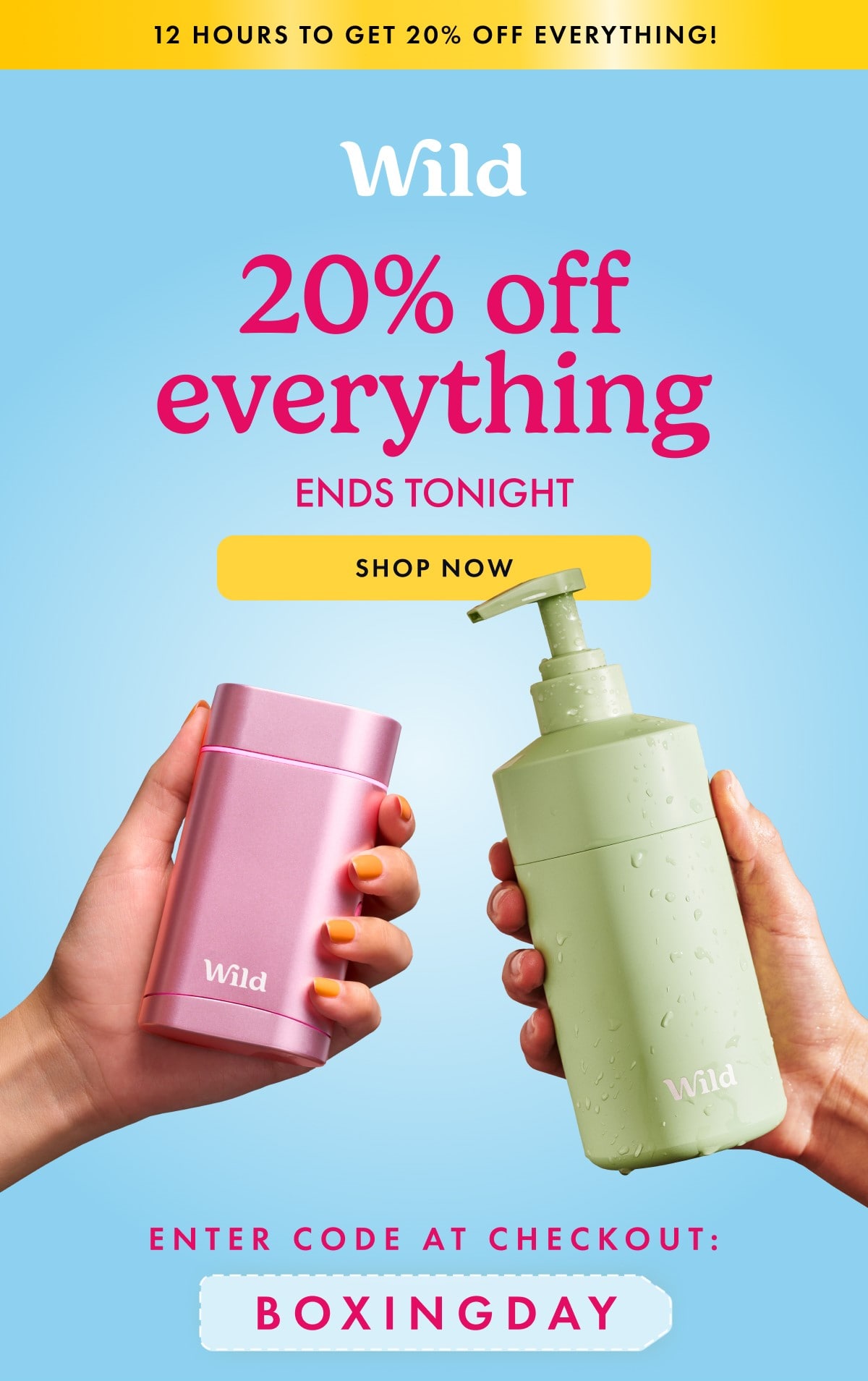 Get 20% off everything: 12 hours left