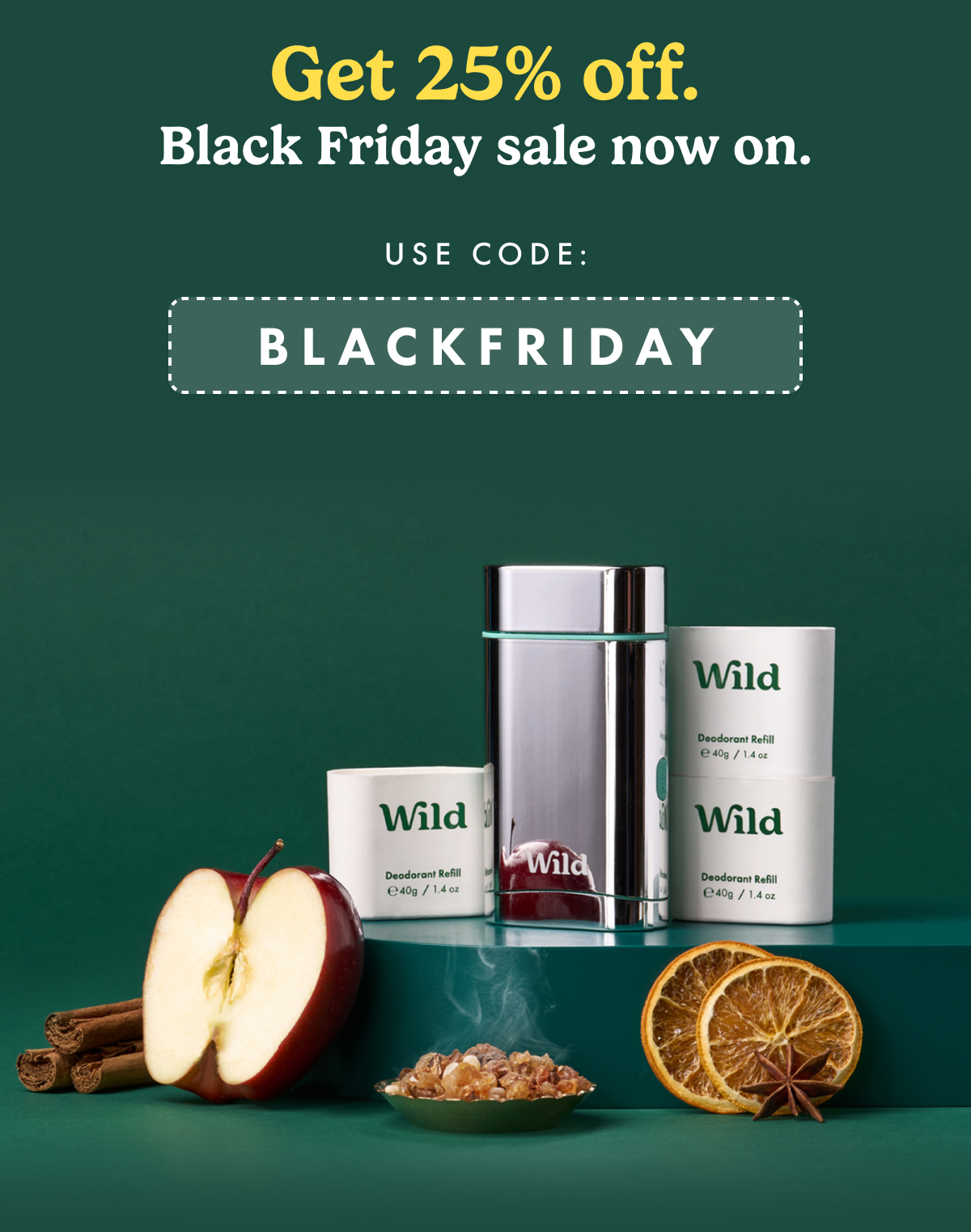 Get 25% off. Black Friday sale now on. Use code: BLACKFRIDAY