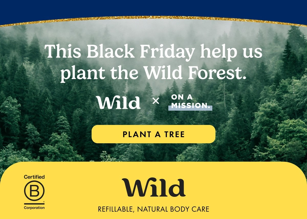 Help us plant the wild forest