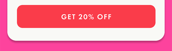Get 20% off
