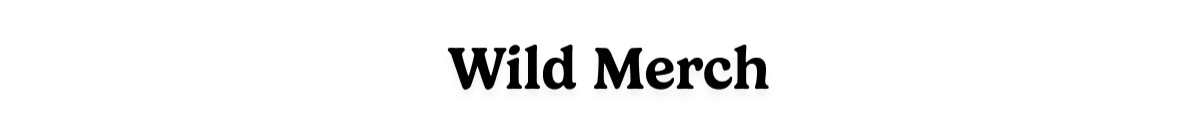 Wild Merch