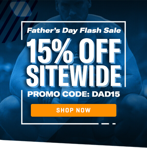 Father's Day Flash Sale 15% OFF SITEWIDE PROMO CODE: DAD15