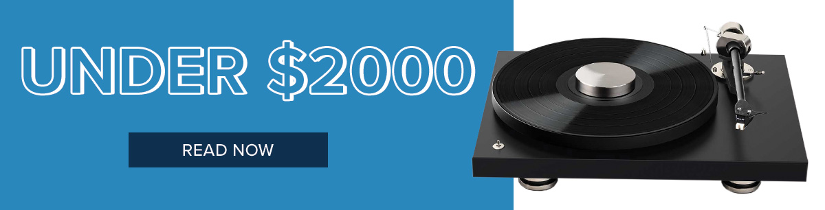 Top Turntables Under $2000. Read More