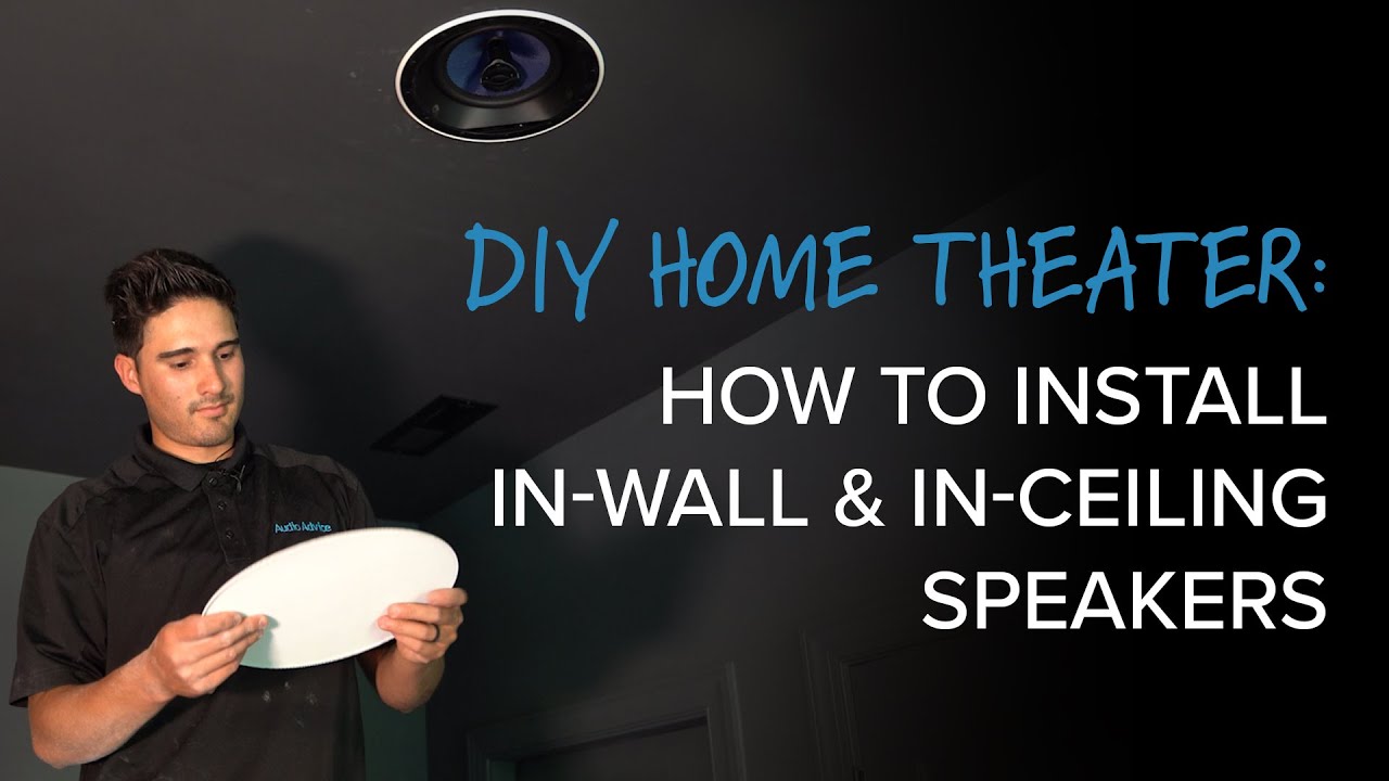 DIY Home Theater: How to Install In-Wall & In-Ceiling Speakers