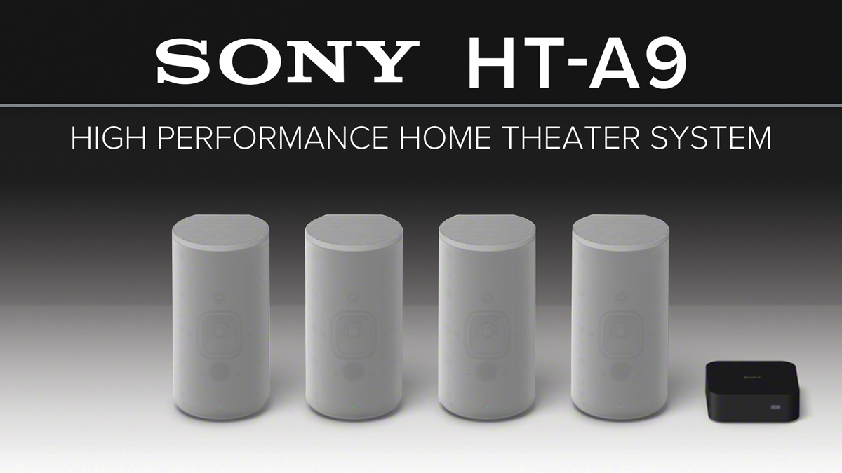 📺 Sony HTA9 Enjoy 360° Surround Sound 📺 Audio Advice