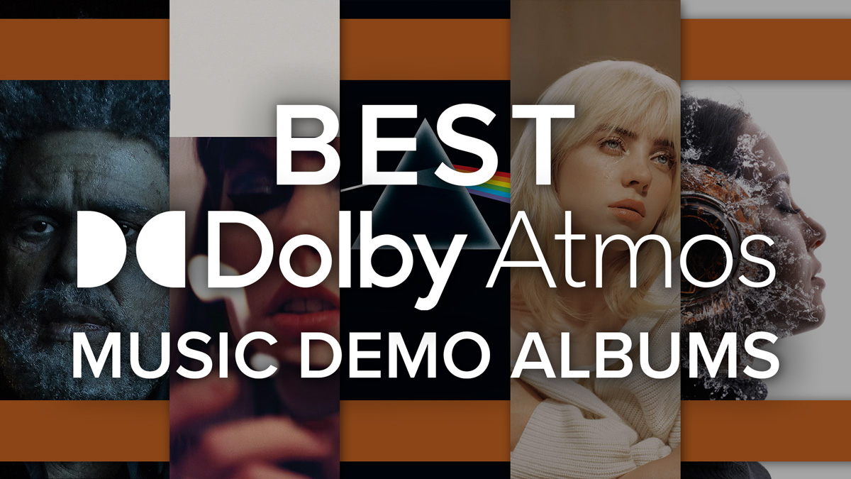 Best Dolby Atmos Music Demo Albums