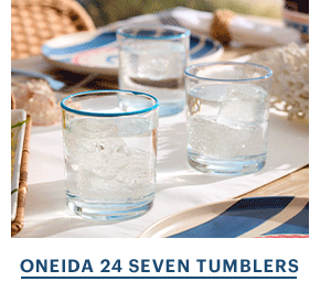 ONEIDA 24 SEVEN TUMBLERS