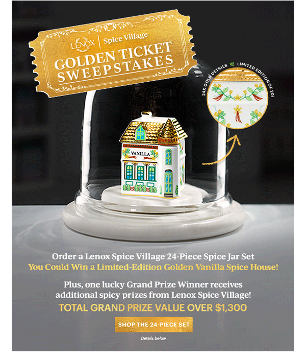 LENOX | Spice Village  GOLDEN TICKET SWEEPSTAKES  [SHOP THE 24-PIECE SET] Details below.
