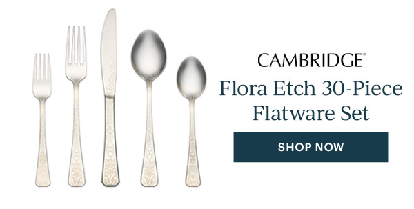 Flora Etch 30-Piece Flatware Set  [SHOP NOW]
