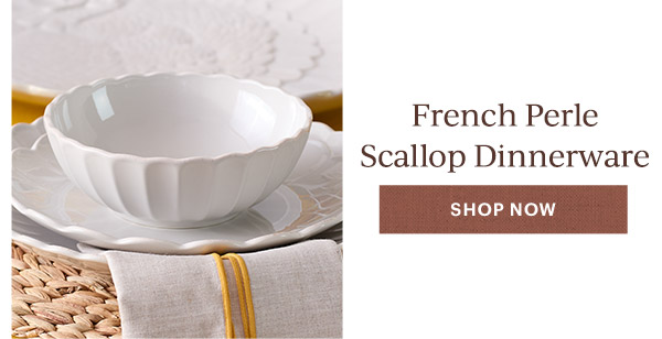 French Perle Scallop Dinnerware  [SHOP NOW]