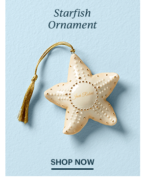 Starfish Ornament  SHOP NOW