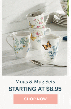 Mugs & Mug Sets  STARTING AT $8.95  [SHOP NOW]