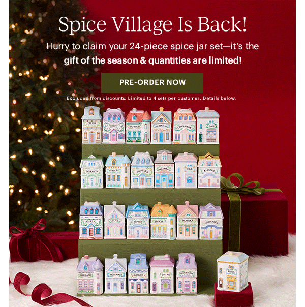 Spice Village Is Back!  Hurry to claim your 24-piece spice jar set—it's the gift of the season & quantities are limited!  [PRE-ORDER NOW] Excluded from discounts. Limited to 4 sets per customer. Details below.