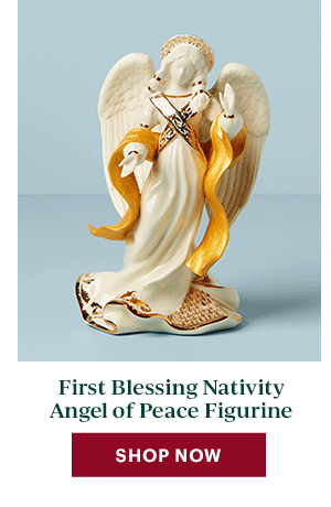 First Blessing Nativity Angel of Peace Figurine  [SHOP NOW]