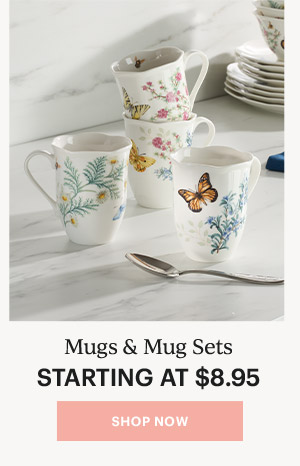 Mugs & Mug Sets  STARTING AT $8.95  [SHOP NOW]