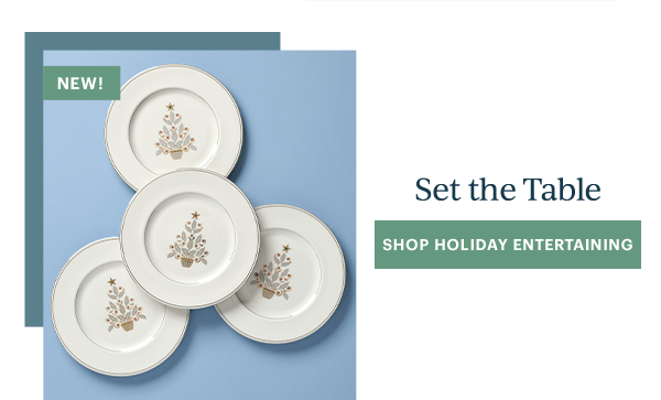 Set the Table  [SHOP HOLIDAY ENTERTAINING]