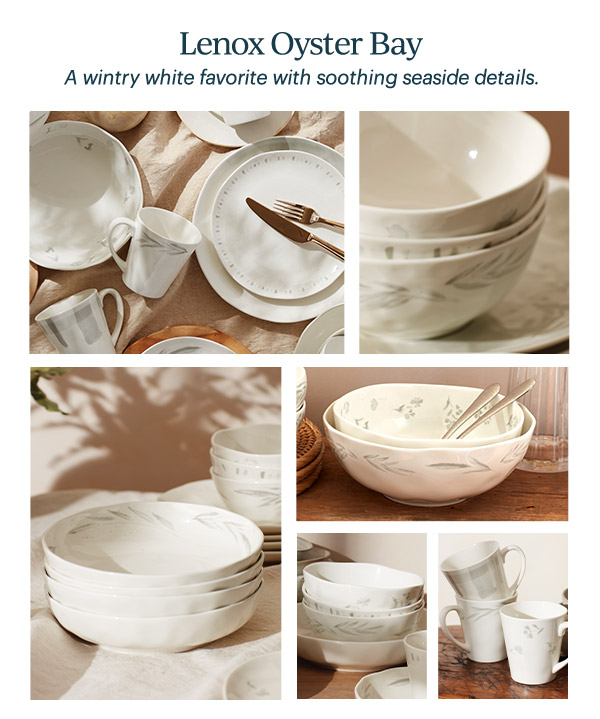 Lenox Oyster Bay  A wintry white favorite with soothing seaside details.