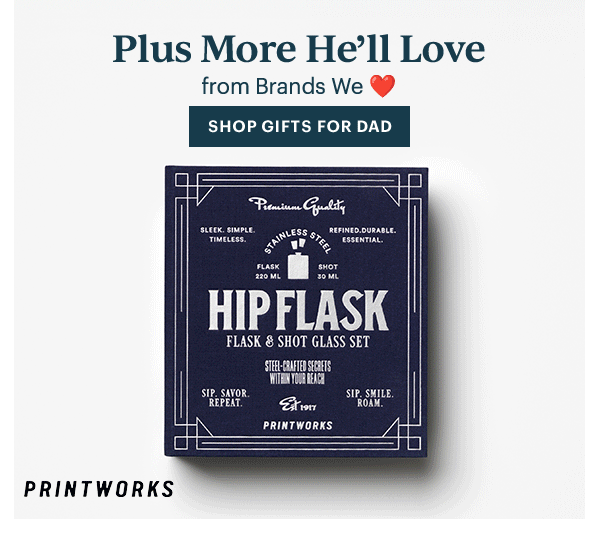 Plus More He'll Love  from Brands We Love  [SHOP GIFTS FOR DAD]