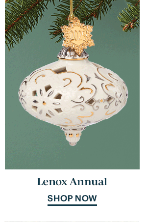 Lenox Annual  SHOP NOW