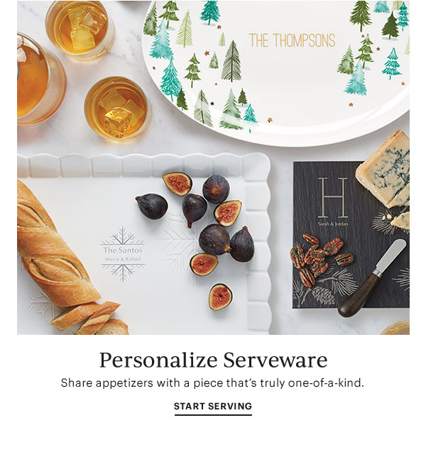 Personalize Serveware   START SERVING