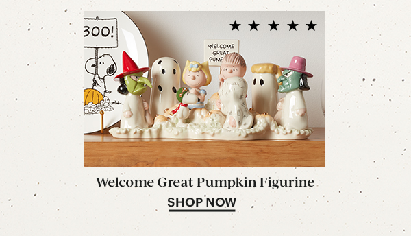 Welcome Great Pumpkin Figurine  SHOP NOW