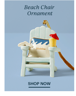 Beach Chair Ornament  SHOP NOW