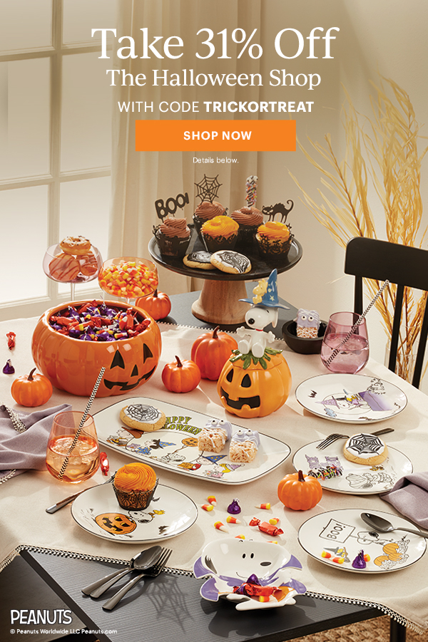 Take 31% Off  The Halloween Shop  WITH CODE TRICKORTREAT  [SHOP NOW] Details below.