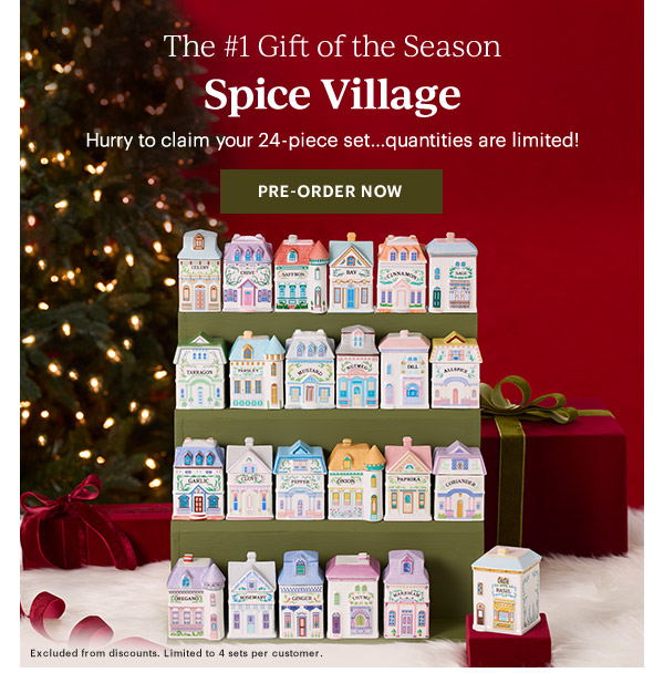 The #1 Gift of the Season  Spice Village  Hurry to claim your 24-piece set...quantities are limited!  [PRE-ORDER NOW]
