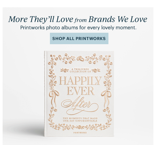 More They'll Love from Brands We Love  Printworks photo albums for every lovely moment.  [SHOP ALL PRINTWORKS]