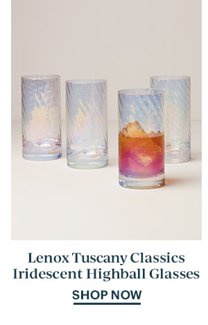 Lenox Tuscany Classics Iridescent Highball Glasses  SHOP NOW