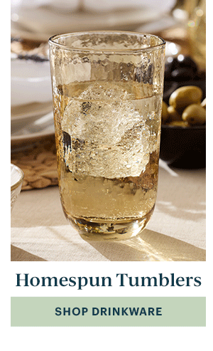 Homespun Tumblers  SHOP DRINKWARE