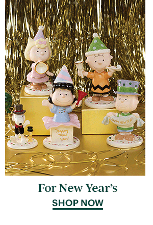 For New Year's  SHOP NOW