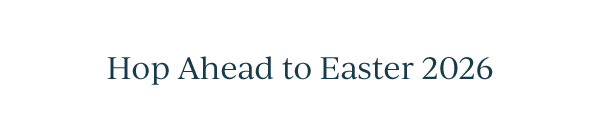 Hop Ahead to Easter 2026