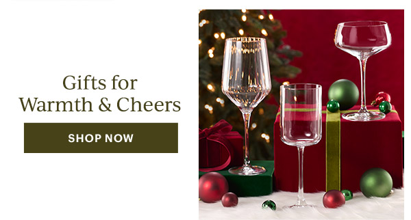 Gifts for Warmth & Cheers  [SHOP NOW]