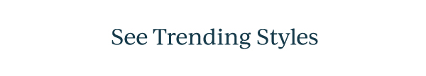 See Trending Styles