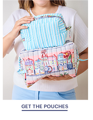 GET THE POUCHES